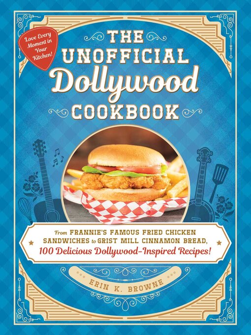 Title details for The Unofficial Dollywood Cookbook by Erin Browne - Wait list